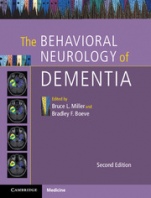 The Behavioral Neurology of Dementia - ISBN 9781107077201