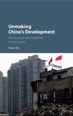 Unmaking Chinas Development - ISBN 9781107094109