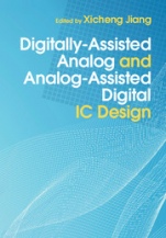 Digitally-Assisted Analog and Analog-Assisted Digital IC Design - ISBN 9781107096103