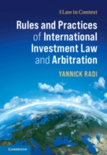 Rules and Practices of International Investment Law and Arbitration - ISBN 9781107102101