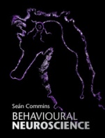 Behavioural Neuroscience - ISBN 9781107104501