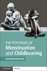 The Psychoses of Menstruation and Childbearing - ISBN 9781107113602