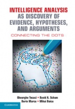 Intelligence Analysis as Discovery of Evidence, Hypotheses, and Arguments - ISBN 9781107122604