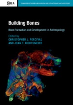 Building Bones: Bone Formation and Development in Anthropology - ISBN 9781107122789