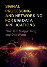 Signal Processing and Networking for Big Data Applications - ISBN 9781107124387