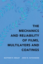 The Mechanics and Reliability of Films, Multilayers and Coatings - ISBN 9781107131866