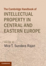 Cambridge Handbook of Intellectual Property in Central and Eastern Europe - ISBN 9781107156364