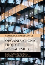 Cambridge Handbook of Organizational Project Management - ISBN 9781107157729