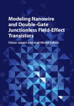 Modeling Nanowire and Double-Gate Junctionless Field-Effect Transistors - ISBN 9781107162044