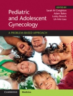 Pediatric and Adolescent Gynecology - ISBN 9781107165137