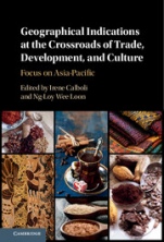 Geographical Indications at the Crossroads of Trade, Development, and Culture - ISBN 9781107166332