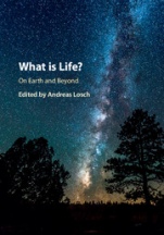 What is Life? On Earth and Beyond - ISBN 9781107175891