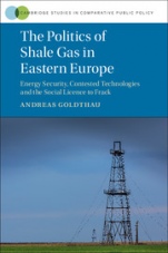 The Politics of Shale Gas in Eastern Europe - ISBN 9781107183940
