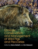 Ecology, Conservation and Management of Wild Pigs and Peccaries - ISBN 9781107187313