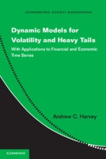 Dynamic Models for Volatility and Heavy Tails - ISBN 9781107630024