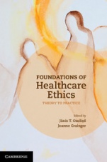 Foundations of Healthcare Ethics - ISBN 9781107639645