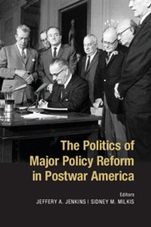 The Politics of Major Policy Reform in Postwar America - ISBN 9781107668485