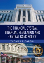 The Financial System, Financial Regulation and Central Bank Policy - ISBN 9781107689763