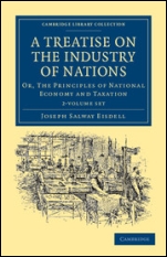 A Treatise on the Industry of Nations 2 Volume Set - ISBN 9781108036931