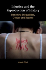 Injustice and the Reproduction of History - ISBN 9781108419949