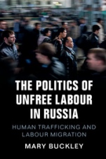 The Politics of Unfree Labour in Russia - ISBN 9781108419963