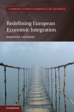 Redefining European Economic Integration - ISBN 9781108421423