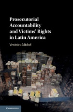 Prosecutorial Accountability and Victims Rights in Latin America - ISBN 9781108422048