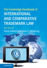The Cambridge Handbook of International and Comparative Trademark Law - ISBN 9781108423090