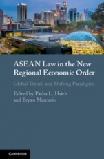 ASEAN Law in the New Regional Economic Order - ISBN 9781108424998