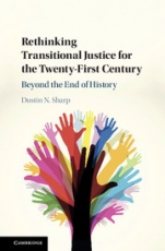 Rethinking Transitional Justice for the Twenty-First Century - ISBN 9781108425582