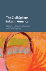 The Civil Sphere in Latin America - ISBN 9781108426831