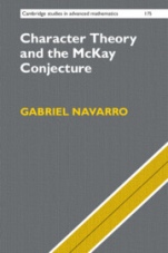 Character Theory and the McKay Conjecture - ISBN 9781108428446