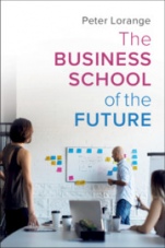 The Business School of the Future - ISBN 9781108429719