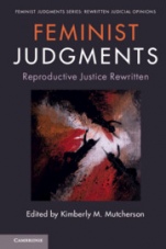 Feminist Judgments: Reproductive Justice Rewritten - ISBN 9781108442350