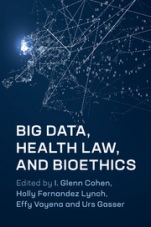 Big Data, Health Law, and Bioethics - ISBN 9781108449670