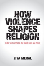 How Violence Shapes Religion - ISBN 9781108452854