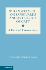 WTO Agreement on Safeguards and Article XIX of GATT - ISBN 9781108484282