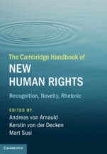 The Cambridge Handbook of New Human Rights - ISBN 9781108484732