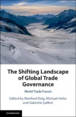 The Shifting Landscape of Global Trade Governance - ISBN 9781108485678