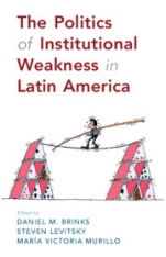 The Politics of Institutional Weakness in Latin America - ISBN 9781108489331