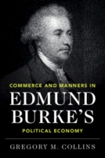 Commerce and Manners in Edmund Burkes Political Economy  - ISBN 9781108489409