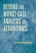 Beyond the Worst-Case Analysis of Algorithms - ISBN 9781108494311