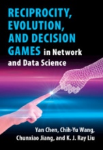 Reciprocity, Evolution, and Decision Games in Network and Data Science - ISBN 9781108494748