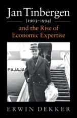 Jan Tinbergen (1903?1994) and the Rise of Economic Expertise - ISBN 9781108495998