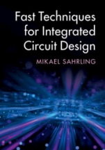 Fast Techniques for Integrated Circuit Design - ISBN 9781108498456