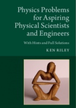 Physics Problems for Aspiring Physical Scientists and Engineers - ISBN 9781108701303