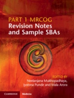 Part 1 MRCOG Revision Notes and Sample SBAs - ISBN 9781108714082
