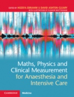 Maths, Physics and Clinical Measurement for Anaesthesia and Intensive Care - ISBN 9781108731454