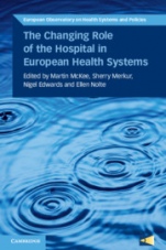 The Changing Role of the Hospital in European Health Systems - ISBN 9781108790055
