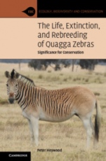 The Life, Extinction, and Rebreeding of Quagga Zebras - ISBN 9781108926911